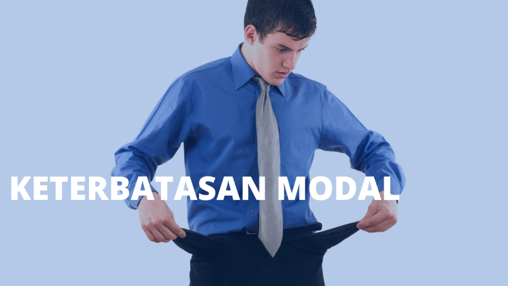 Keterbatasan Modal